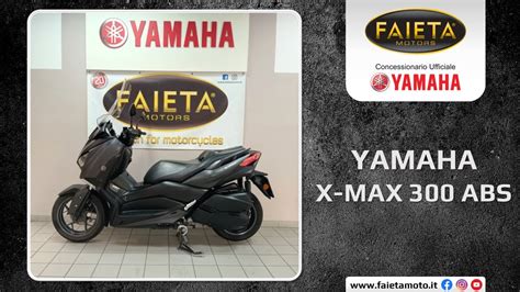 Faieta Motors Usato Yamaha X Max 300 ABS Anno 2020 YouTube