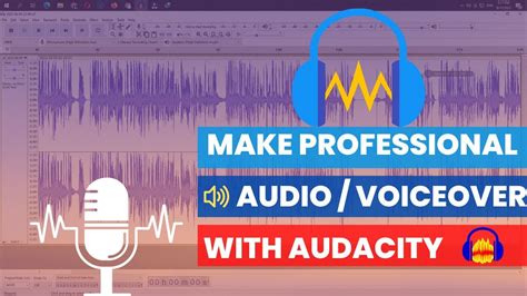 How To Create Professional Audiovoiceover With Audacity Audacity Tutorial For Beginners Youtube