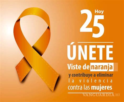 El Mundo Se Pinta De Naranja Para Combatir La Violencia Contra La Mujer