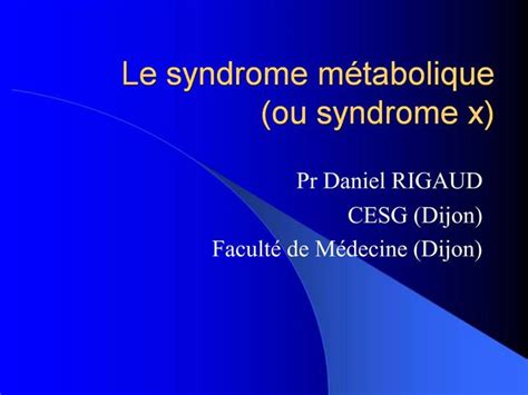 PPT Le Syndrome M Tabolique Ou Syndrome X PowerPoint Presentation