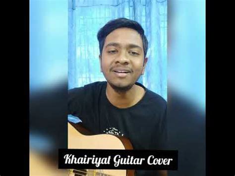 Khairiyat Arijit Singh Guitar Cover By Spandan Chhichhore