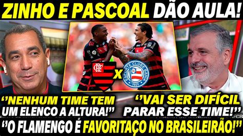 ZINHO E PASCOAL DÃO AULA E DISPARAM O FLAMENGO É O GRANDE