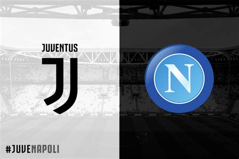 Another possible date for Juventus-Napoli revealed - | Juvefc.com