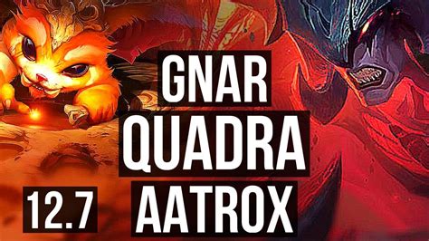 GNAR Vs AATROX TOP Quadra 2 5M Mastery 2200 Games 7 Solo Kills