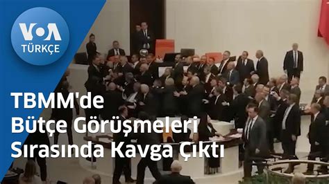 TBMM de Bütçe Görüşmeleri Sırasında Kavga Çıktı VOA Türkçe YouTube