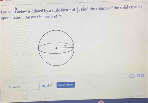 The Solid Below Is Dilated By A Scale Factor Of Find The Volume