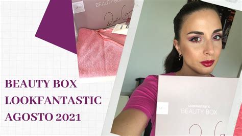 Beauty Box Lookfantastic Agosto Spoiler Antonella Paglino