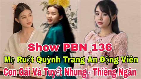 Show M Qu Nh Trang Ng Vi N Con G I V Tuy T Nhung Thi Ng Ng N