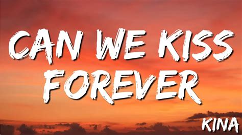 Can We Kiss Forever Kina Lyrics Youtube