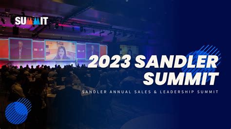 Sandler Summit Grow Your Business Grow Your People Grow Yourself