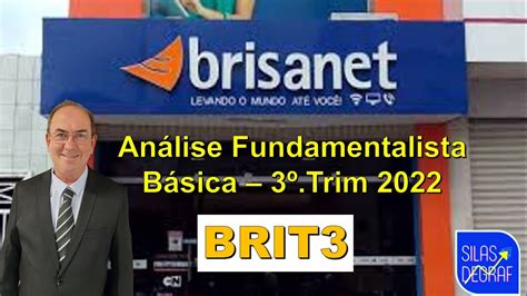 BRIT3 BRISANET PARTICIPAÇÕES S A ANÁLISE FUNDAMENTALISTA BÁSICA