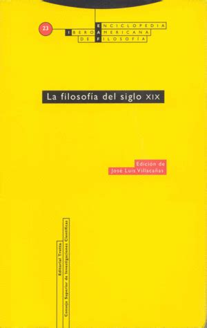 Filosofía del siglo XIX La VOL 23 Villacanas José Luis Libro en