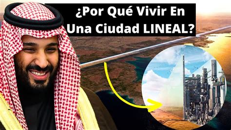 Por Qu Arabia Saudita Construy Una Ciudad En L Nea Recta The Line