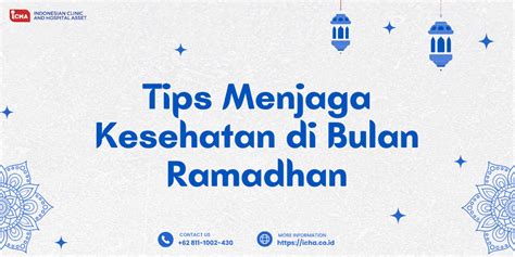 Tips Menjaga Kesehatan Di Bulan Ramadhan