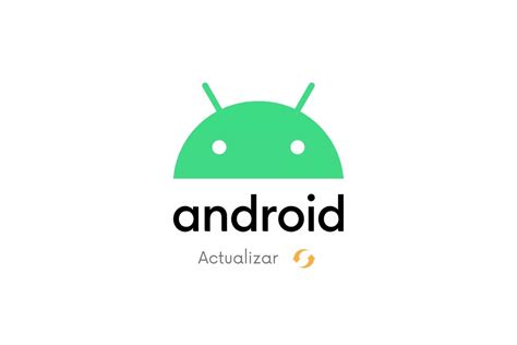 Actualizar Android a su última versión Todos los pasos