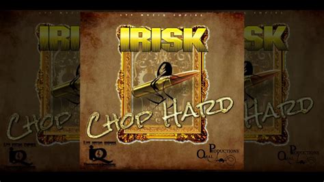 Irisk Chop Hard Hot Frass Diss YouTube