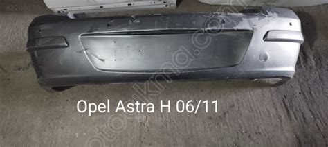 Opel Astra H Sedan Kma Arka Tampon Kma Yedek Par Alar Fiyatlar