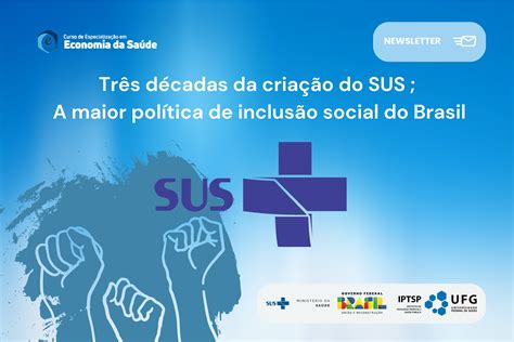 16° Newsletter De Economia Da Saúde Três Décadas Da Criação Do Sus