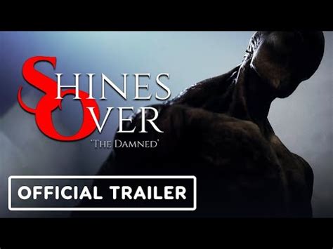 Shines Over The Damned Launch Trailer YouTube