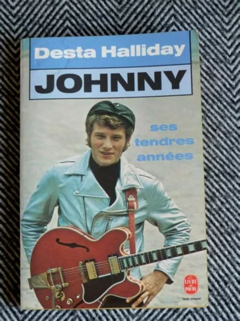 Johnny Hallyday Johnny Ses Tendres Ann Es Desta Halliday Livre