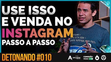 Instagram Como Vender No Instagram Com Poucos Seguidores Passo A Passo