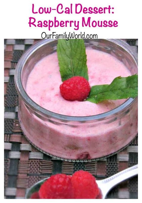 Low Calorie Dessert Recipe Raspberry Mousse