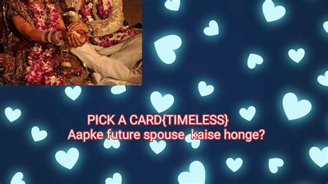 Aapke Future Spouse Kaise Honge PICK A CARD TIMELESS HINDI YouTube