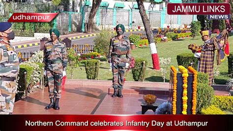 Northern Command Celebrates Infantry Day At Udhampur Youtube