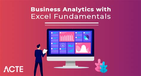 Business Analytics With Excel Fundamentals A Complete Guide For Beginners Updated 2025