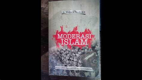 Bedah Buku Moderasi Islam Menangkal Radikalisasi Berbasis Agama