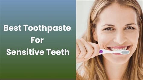 Top 10 Best Toothpaste For Sensitive Teeth / Healthy Teeth