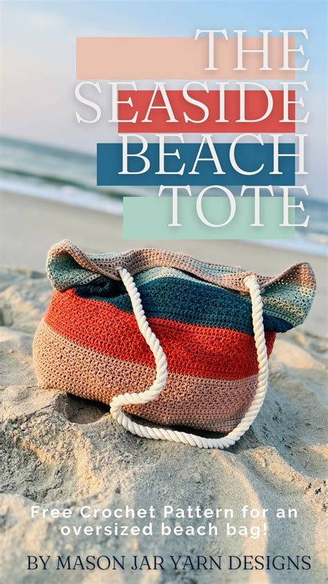 Crochet Beach Bag Pattern Seaside Beach Tote Crochet Beach Bags Beach Bag Pattern Beach Tote