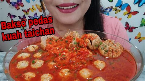 ASMR BAKSO PEDAS KUAH TAICHAN ASMR MUKBANG INDONESIA EATING SOUNDS