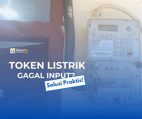 Gagal Input Token Listrik Ini Penyebab Dan Cara Mengatasinya Blog