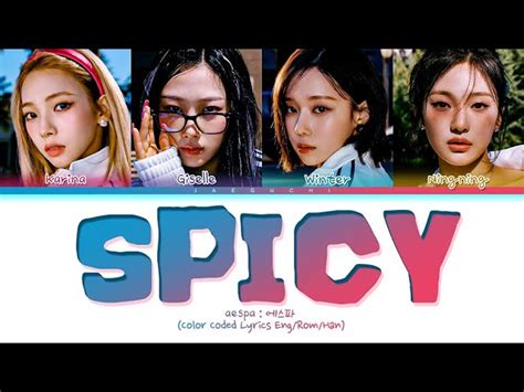 Aespa Spicy Lyrics Spicy Color Coded Lyrics Chords Chordify