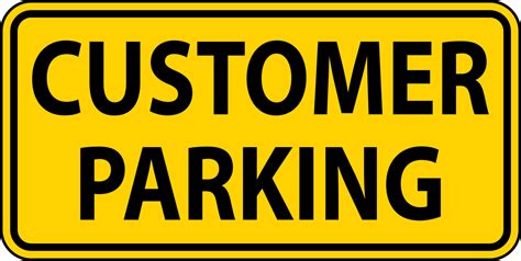 Customer Parking Sign On White Background Vector Art At Vecteezy