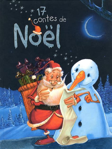 17 Contes De Noël Par François Ruyer Jeunesse Contespoésiethéâtre