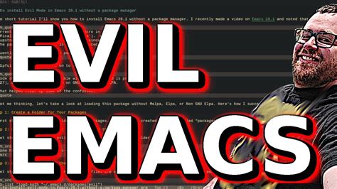 Installing Evil Mode Manually In Emacs 28 1 Youtube