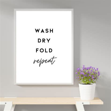 Wash Dry Fold Repeat Poster Sign Printable For Laundry Room Etsy