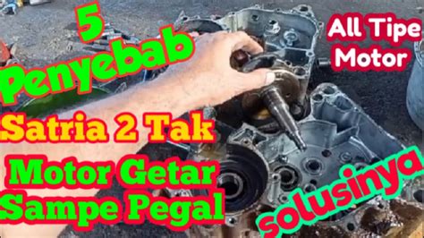 Penyebab Motor Satria Tak Bergetar Youtube