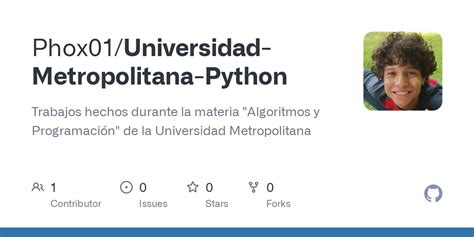 GitHub - Phox01/Universidad-Metropolitana-Python: Trabajos hechos ...