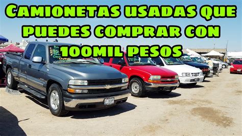 Camionetas Usadas En Venta Que Puedes Comprar Con Mil Pesos Tianguis