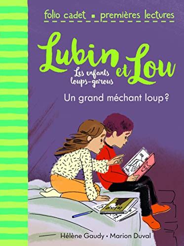 Lubin et lou les enfants loups garous vol 4 un grand méchant loup