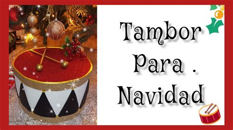 Como Hacer Un Tambor NavideÑo🎄🥁 Navidad2023 Manualidades Decoracion Reciclaje Youtube