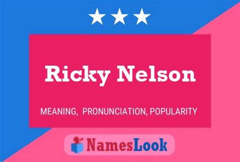 Significado Origen Pronunciación y Popularidad de Ricky nelson