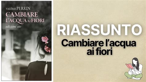 Riassunti Cambiare lacqua ai fiori di Valérie Perrin TRAMA