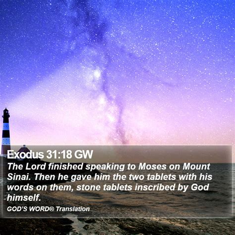 Exodus 31 18 GW The Lord Finished Speaking To Moses On Mount