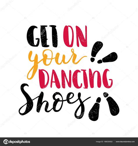 Get On Your Dancing Shoes Stock Vector Image By Wewhitelist 166030502