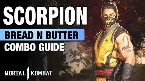 Mk1 Scorpion Combo Guide Bread N Butter Step By Step Youtube