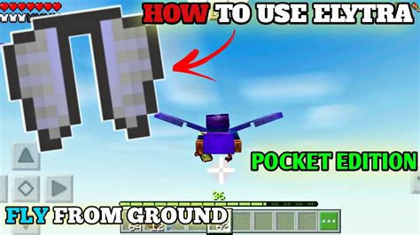 Minecraft Pe How To Use Elytra In Pocket Edition 118 How To Fly